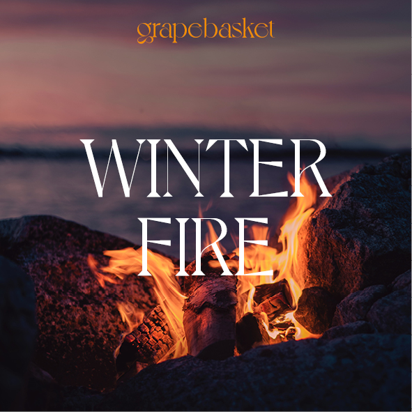 Grapebasket Winter Fire